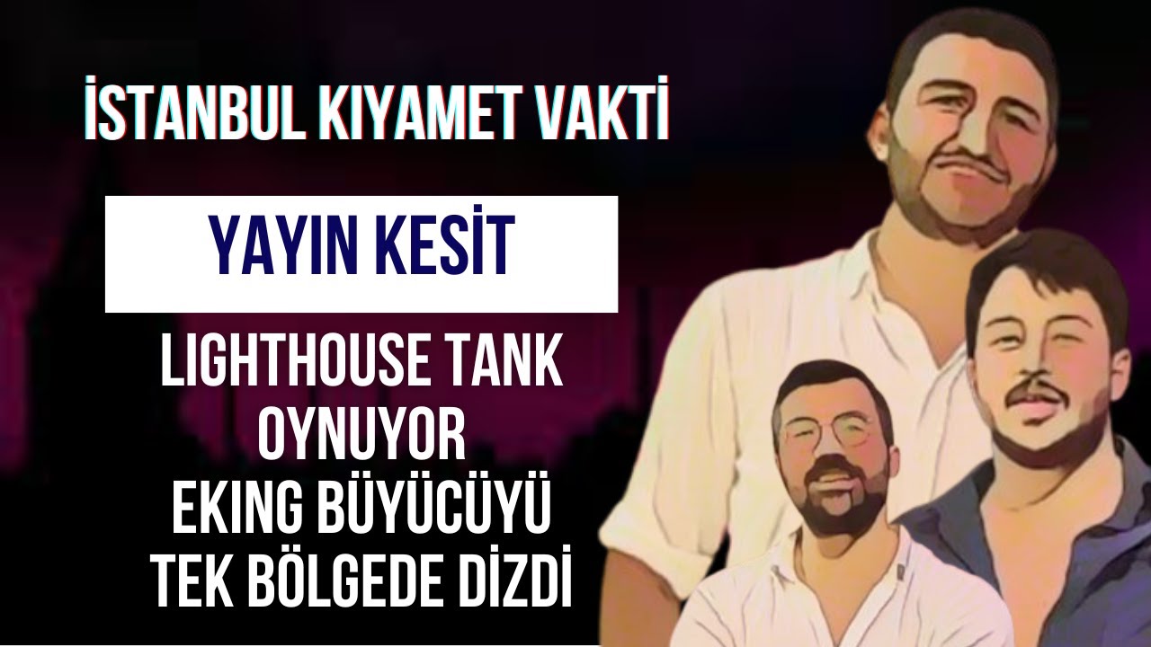 İKV - İstanbul Kıyamet Vakti - Ato Tank Oynuyor, Ekin Kıyamet'leri Dizdi! 6.1.2026 #yayınkesiti