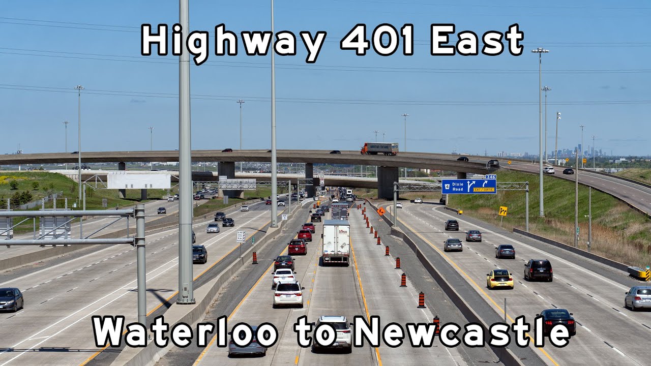 Ontario Highway 401 - Waterloo to Newcastle - Toronto Freeways - July, 2025