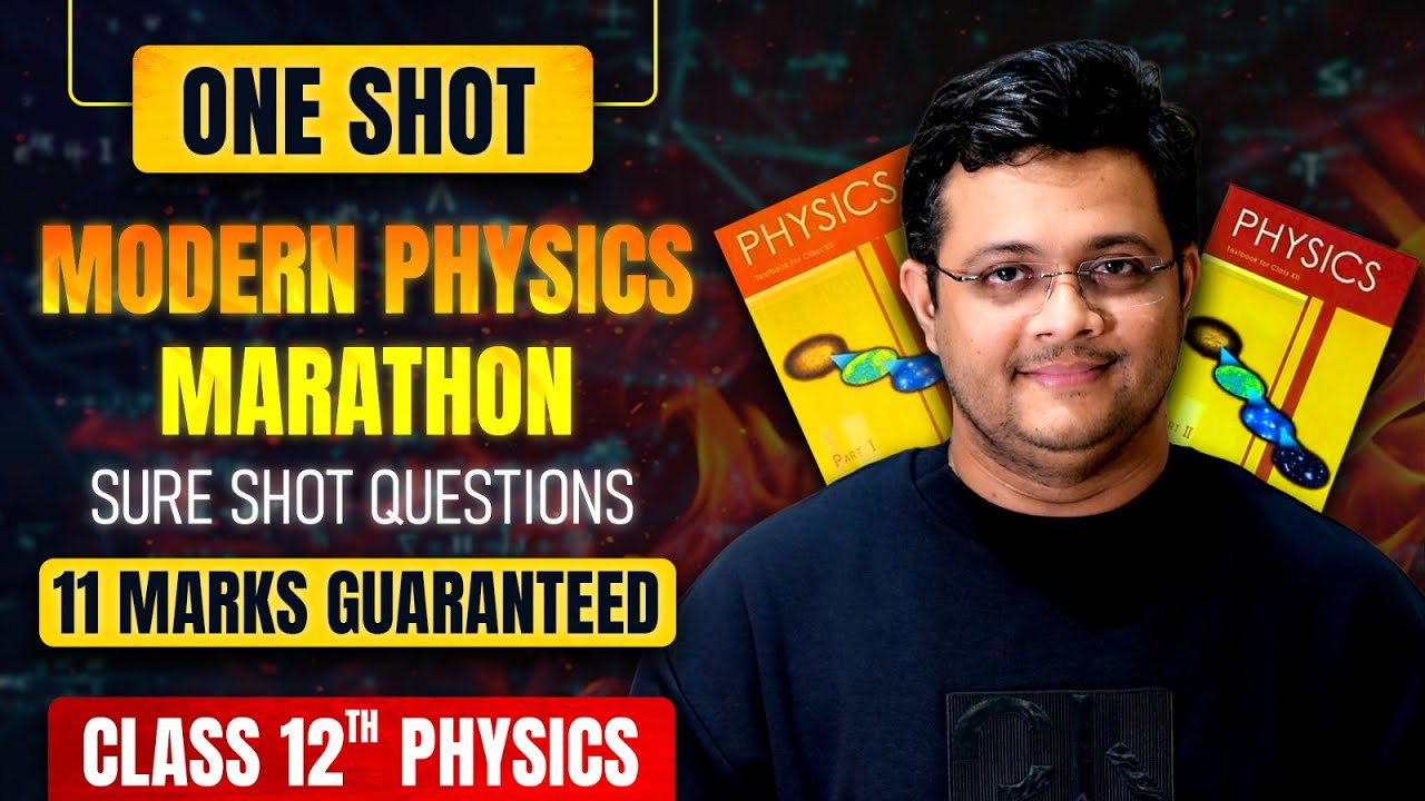 🔴Modern Physics One Shot Marathon | Sure-Shot Questions | Boards 2026 | Puneet Physics