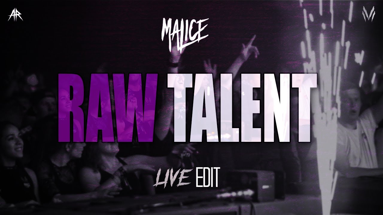 Malice - Raw Talent (Live Edit) (Official Visualizer)