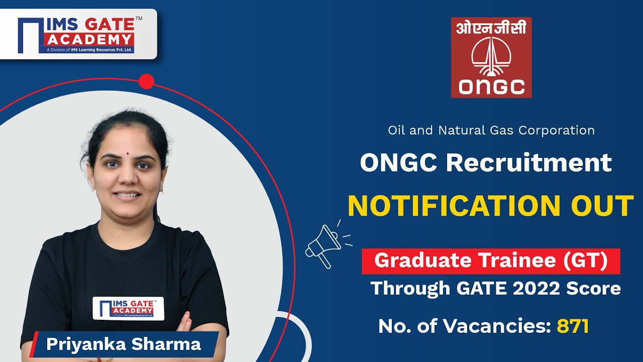 ONGC Recruitment through GATE 2022 I 871 Post - Graduate Trainees I Priyanka Sharma