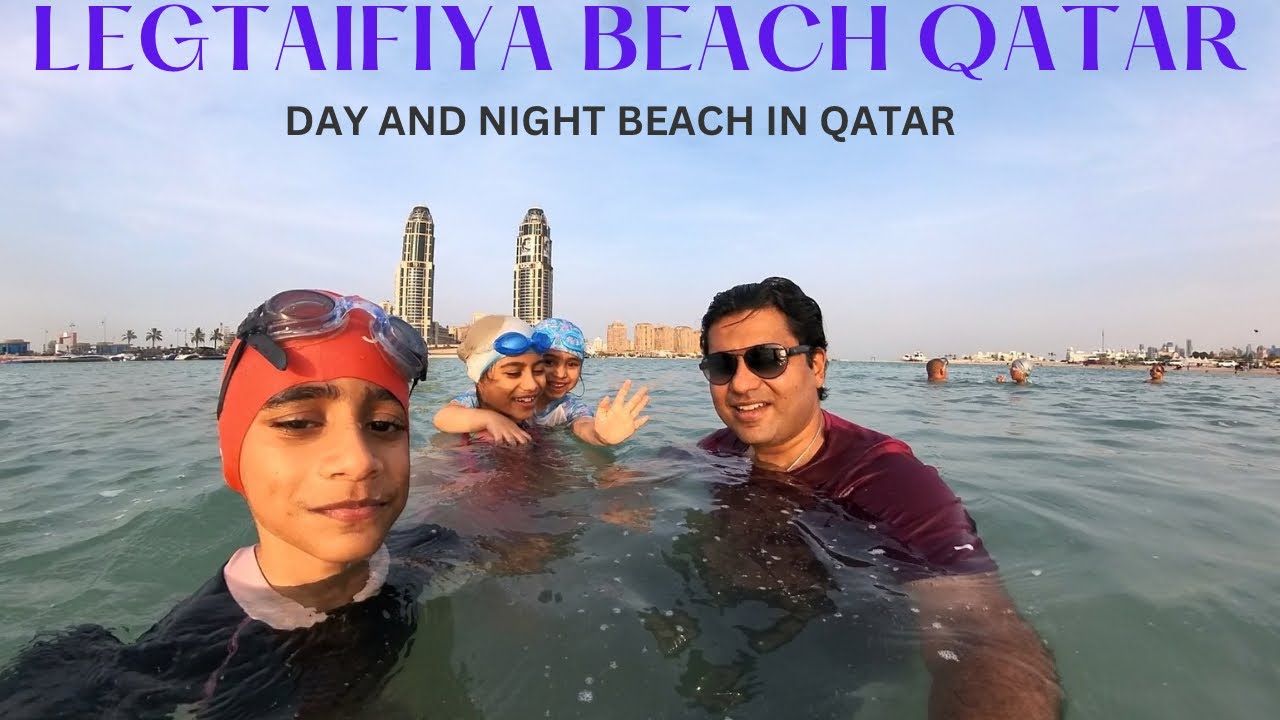 Legtaifiya Beach | Day and Night Beach In Qatar | Indian Family Living In Qatar 🇶🇦🇮🇳