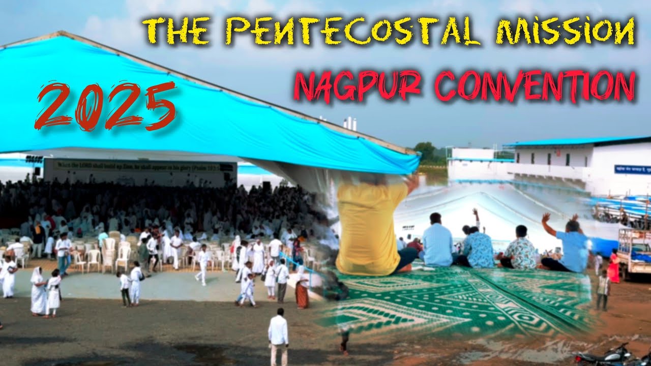 TPM Nagpur Convention | 2025 | Kamptee road Maharashtra | TPM church