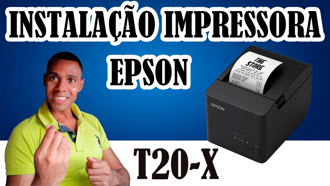 Como instalar impressora termica epson tm t20x