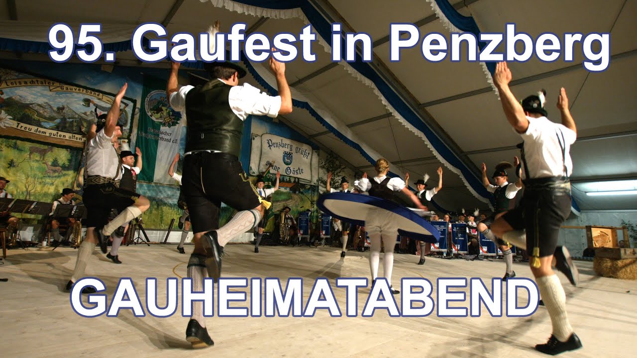GAUHEIMATABEND - 95. Loisachgaufest Penzberg
