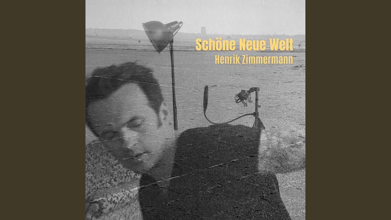 Sch&ouml;ne Neue Welt