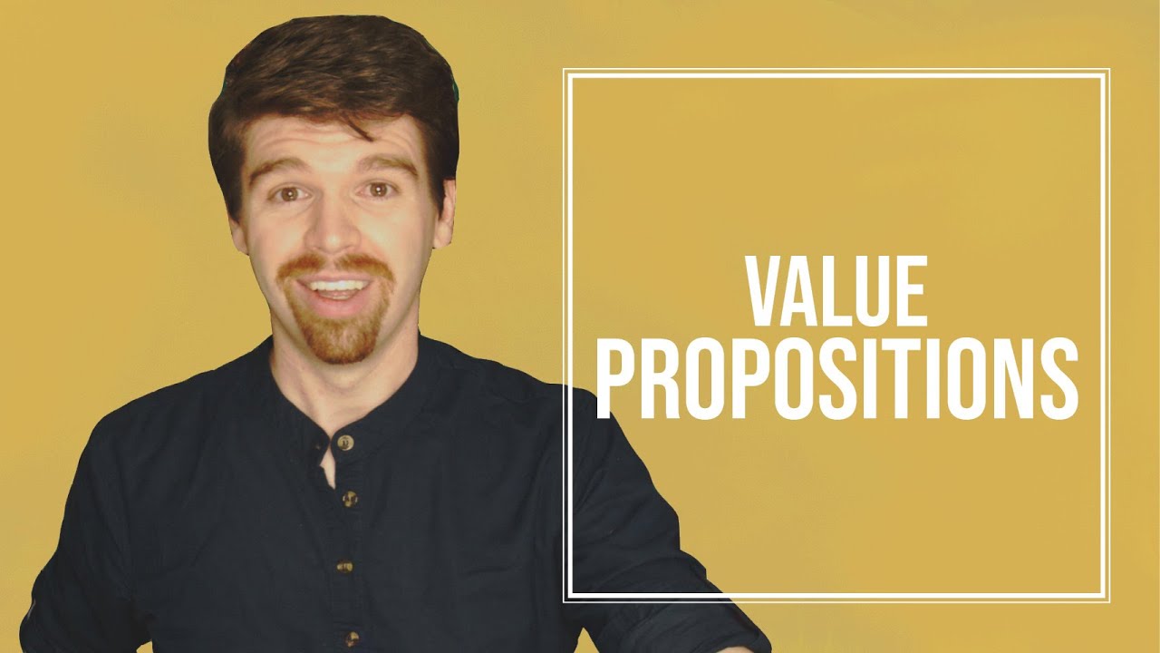 Value Propositions: Making Lives Better