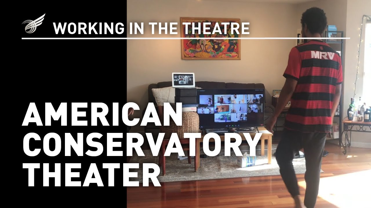 Working in the Theatre: Virtual Theatre in the Classroom, American Conservatory Theater