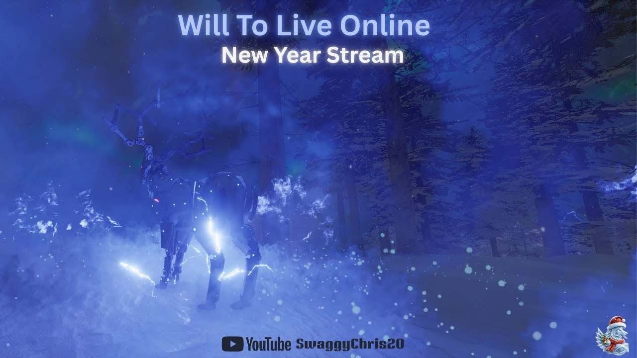 Will To Live Online 2025 -  New Year Stream  |  !game !res