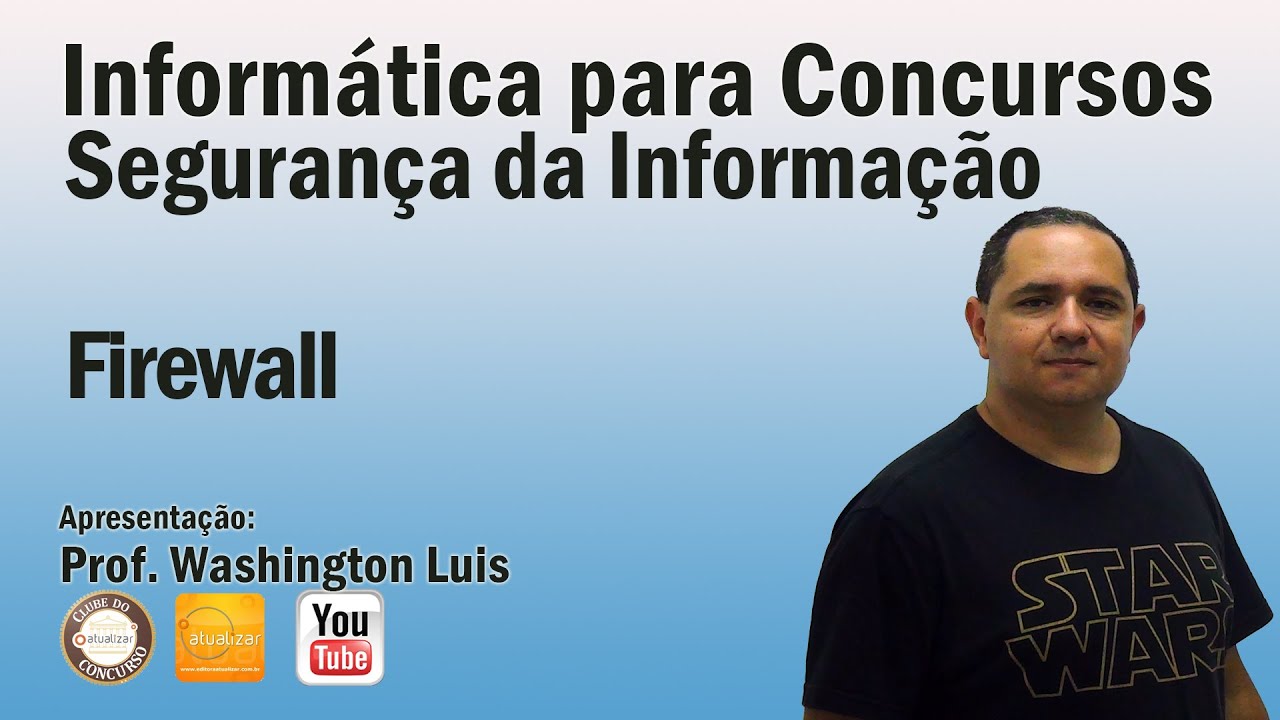 Segurança da Informação - Aula 10 (Firewall)