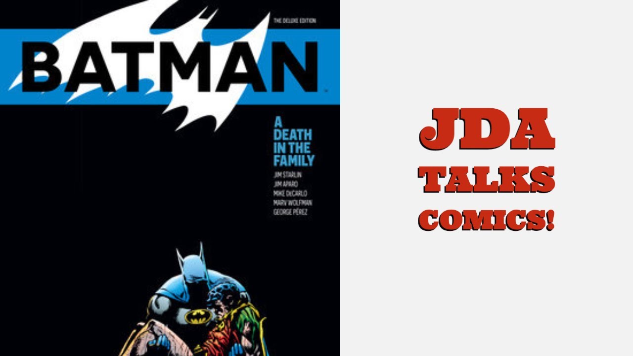 Batman A Death In The Family Deluxe Hardcover Review