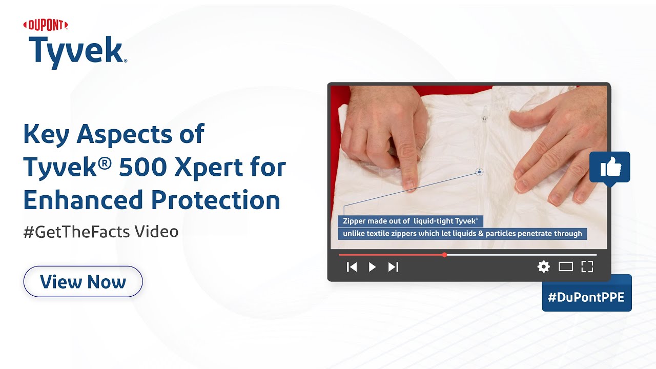 #GetTheFacts Video: Key Aspects of Tyvek&reg; 500 Xpert for Improved Protection