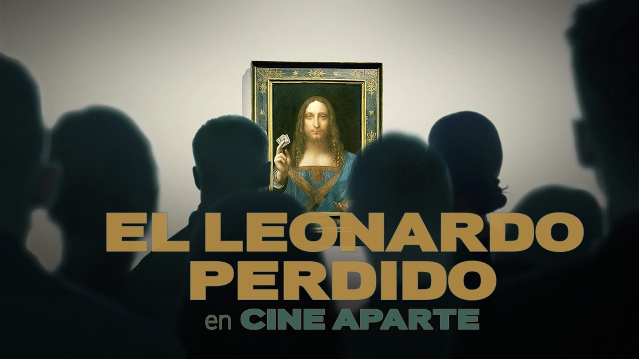Cine aparte • El Leonardo perdido