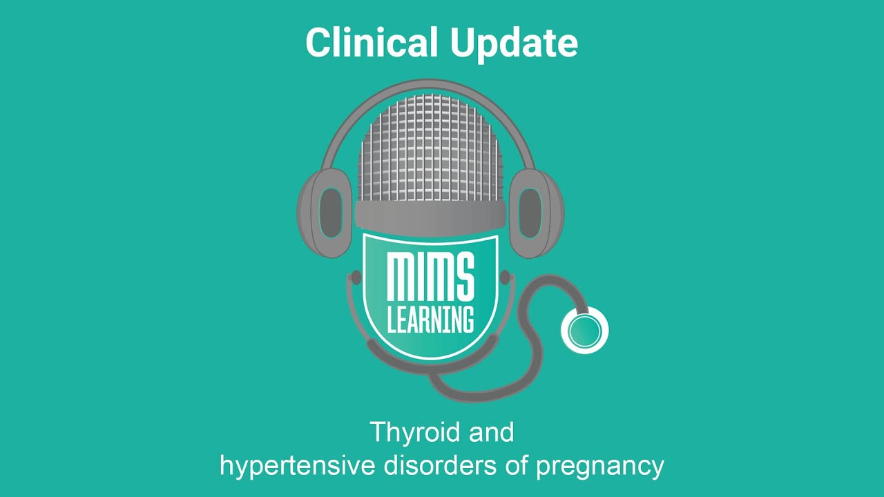 Studio Discussion: Thyroid and hypertensive disorders of pregnancy