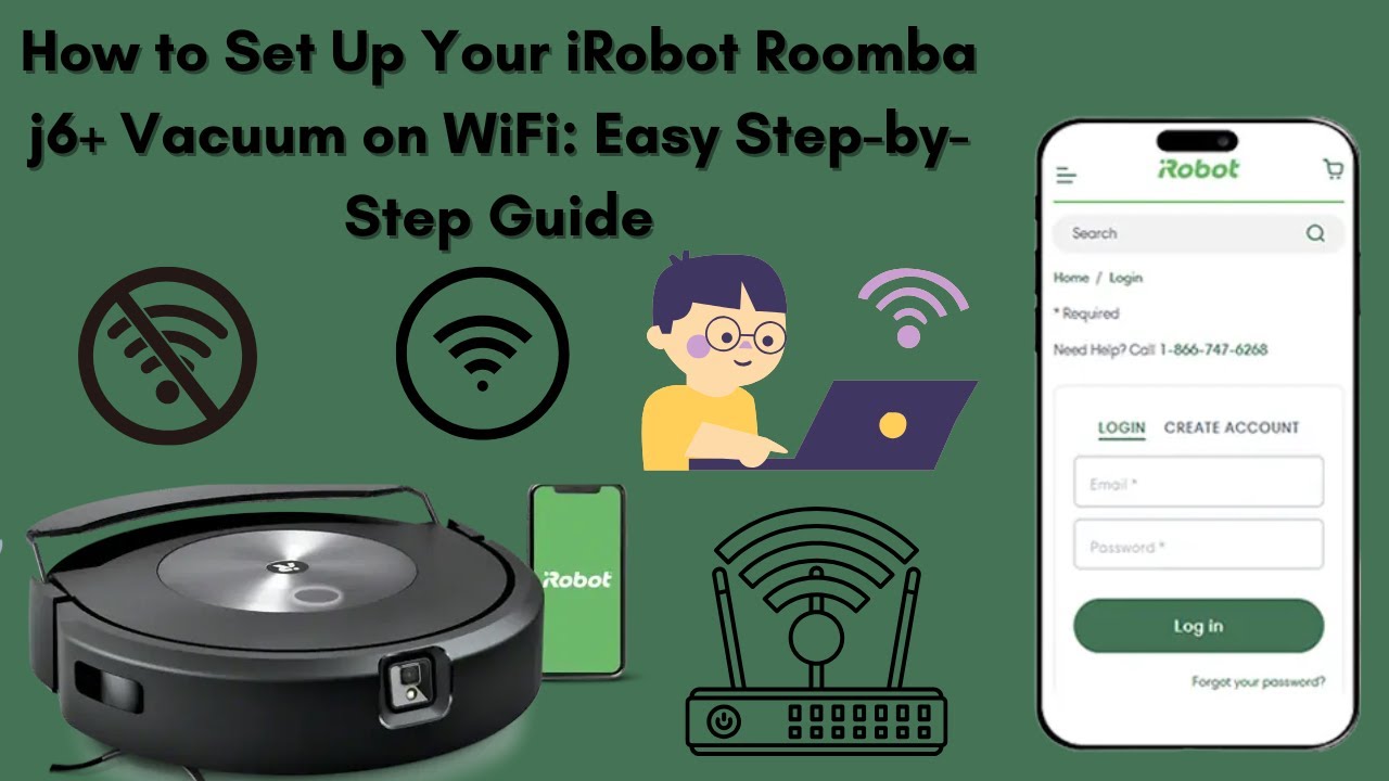 How to Set Up Your iRobot Roomba j6+ Vacuum on WiFi: Easy Step-by-Step Guide