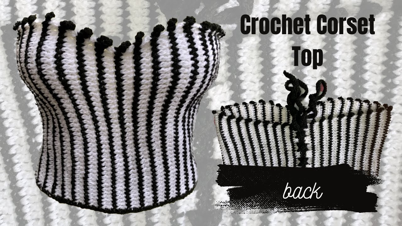 DIY Striped Crochet Corset Top | Crop Top | Tutorial