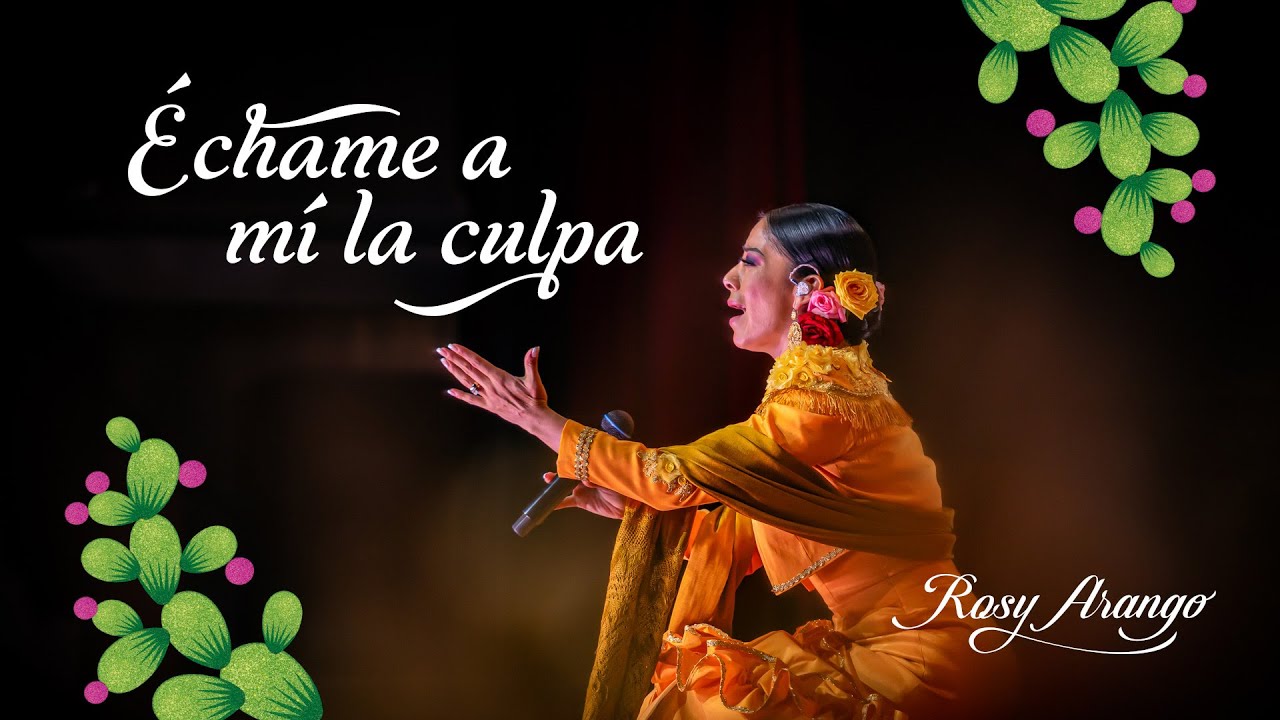 ROSY ARANGO | Échame a mí la culpa | José Ángel Espinoza | México Inmortal vol. 4 | #rosyarango