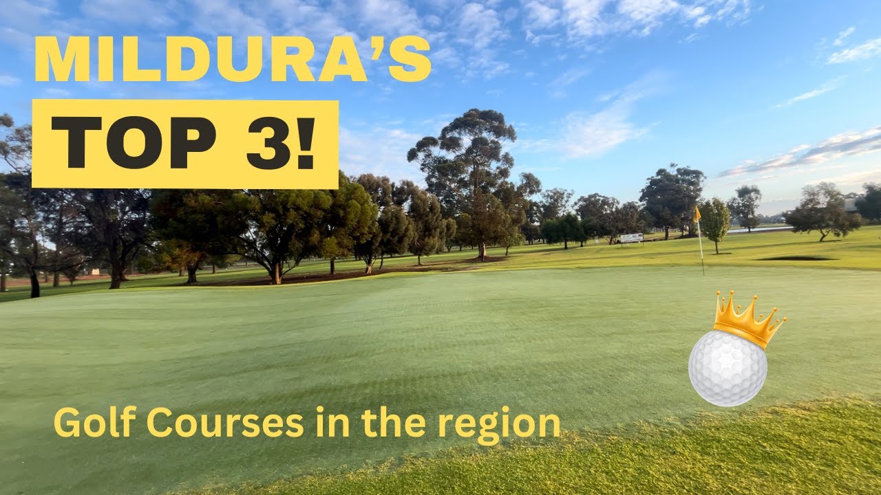 Belt your Balls on one of MILDURA&rsquo;s top 3 Golf Courses