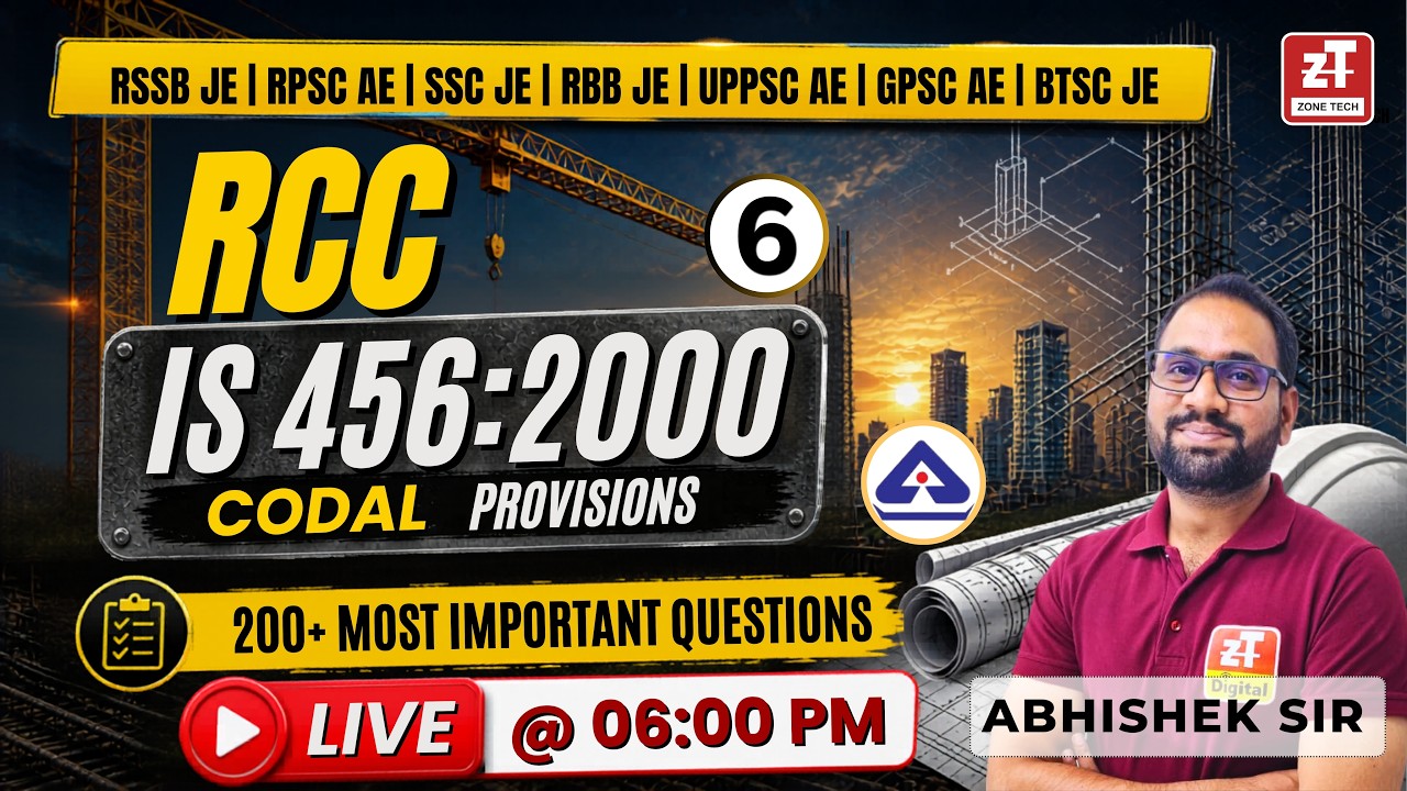 6.RCC IS 456:2000 Codal Provisions | Most Important Questions for SSC-JE/RSSB-JE/RPSC-AE | ZONE TECH