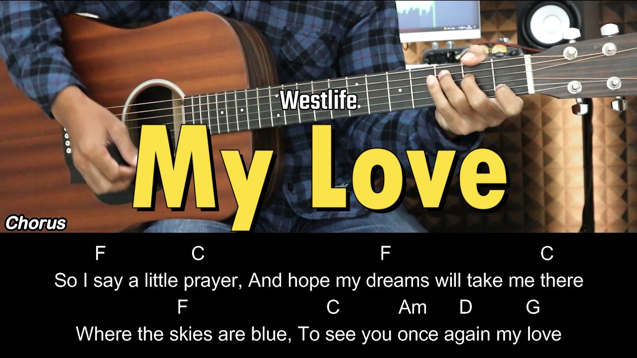 My Love - Westlife | EASY Guitar Tutorial with Chords / Lyrics