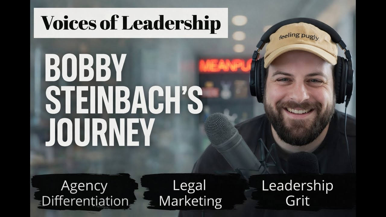 Bobby Steinbach: How to Stand Out in a Crowded Agency Market