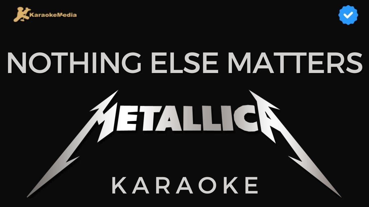 Metallica - Nothing else matters (Karaoke) [Instrumental]