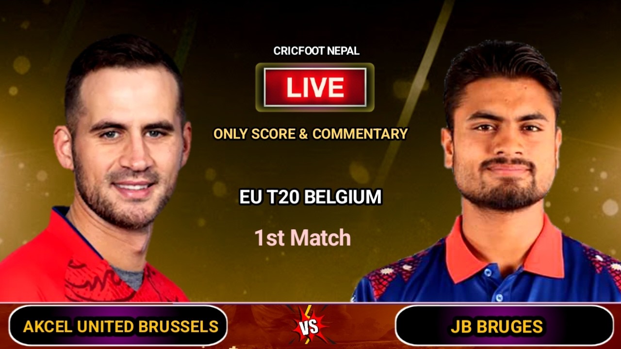 EU T20 Belgium League Live Scores Commentary | JB Bruges vs Akcel United Brussels | Cricfoot Nepal