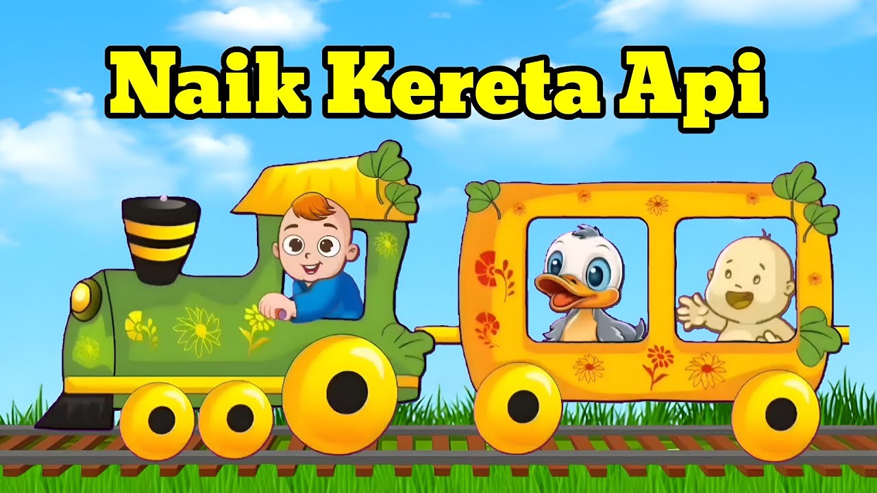 LAGU ANAK 🇲🇨 NAIK KERETA API - LAGU ANAK POPULER SEPANJANG MASA ❤