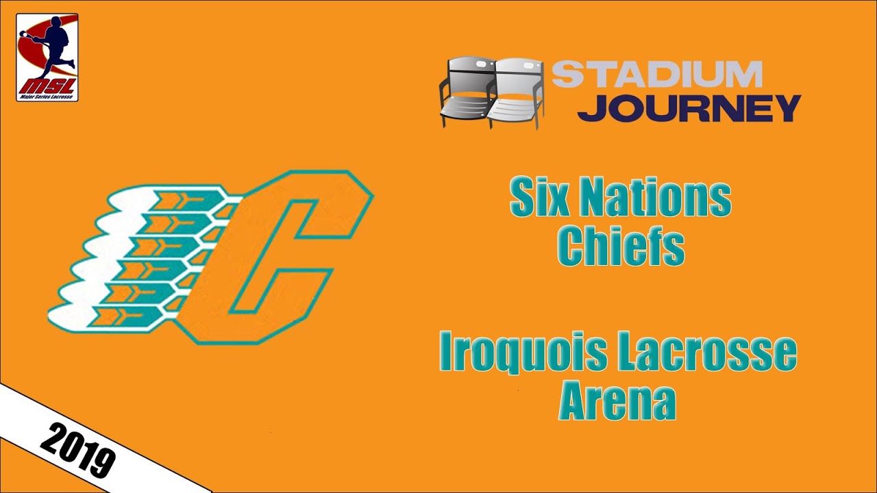 🥍 Stadium Journey - Six Nations Chiefs - Iroquois Lacrosse Arena (2019)