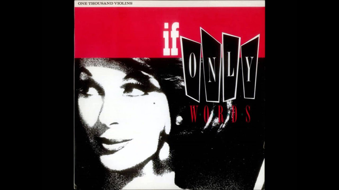 One Thousand Violins - If Only Words