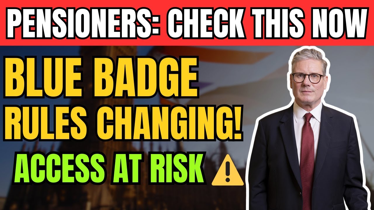 🚨BREAKING: DWP 2026 Changes Blue Badge Rules &mdash; Urgent Update for UK Pensioners