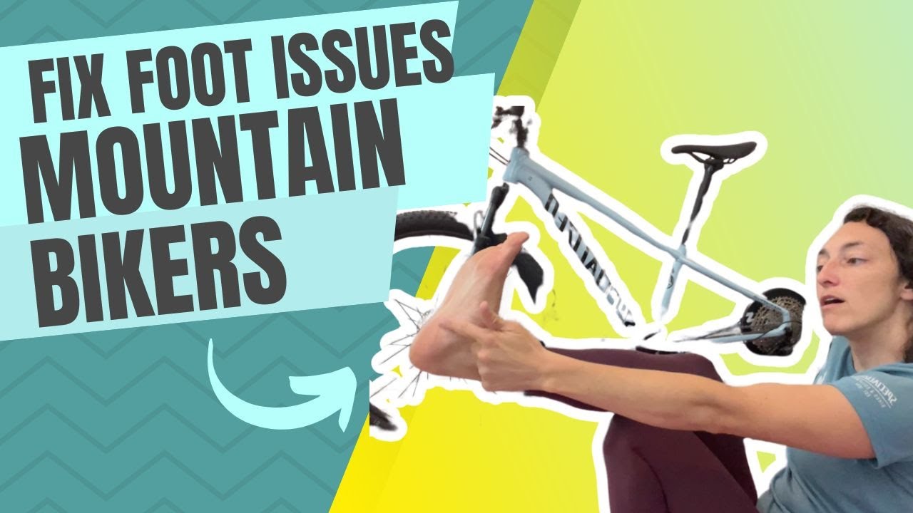 Foot Pain Solutions - Stretches and Exercises for Mountain Bikers