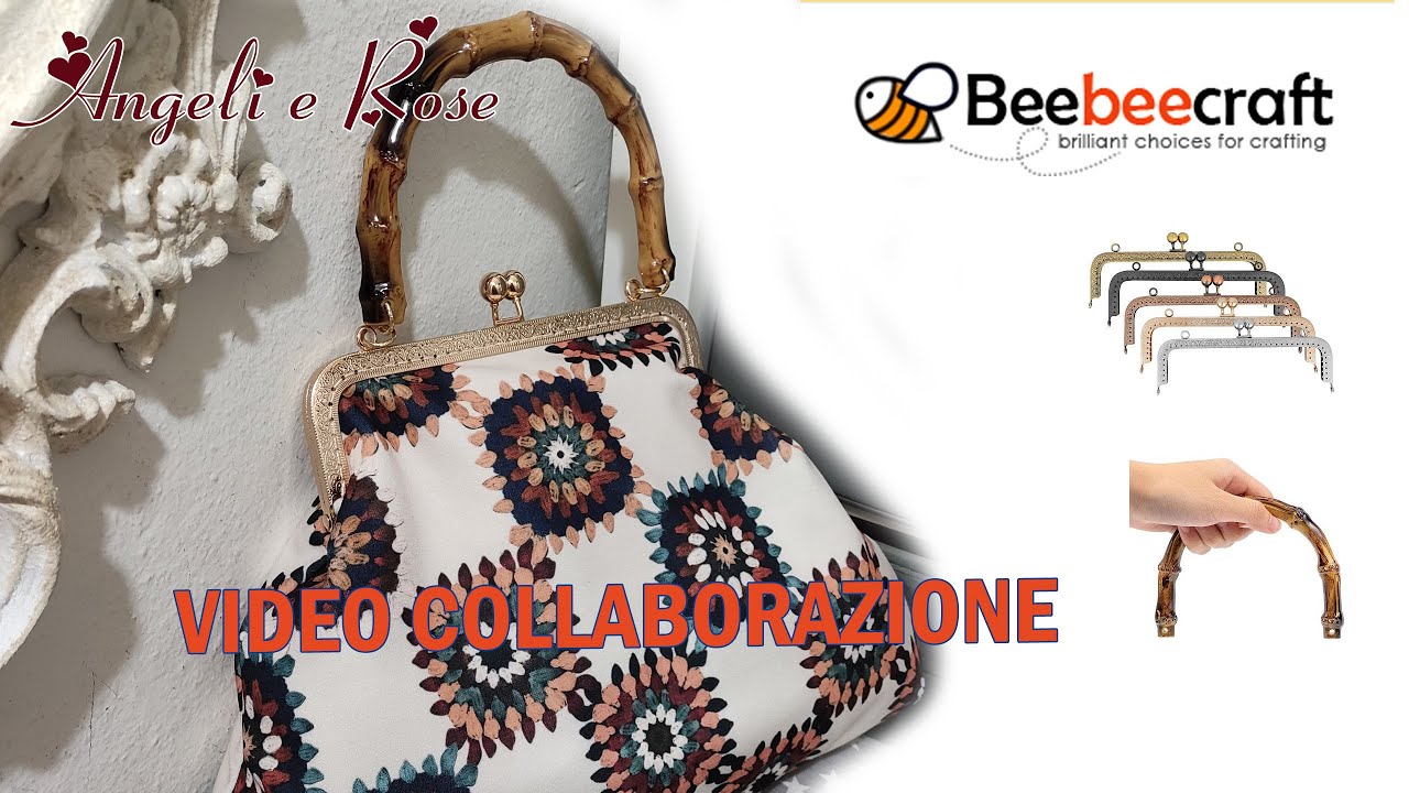 DIY - Video Collaborazione con www.BEEBEECRAFT.com  BORSA CLIC CLAC CON CARTAMODELLO