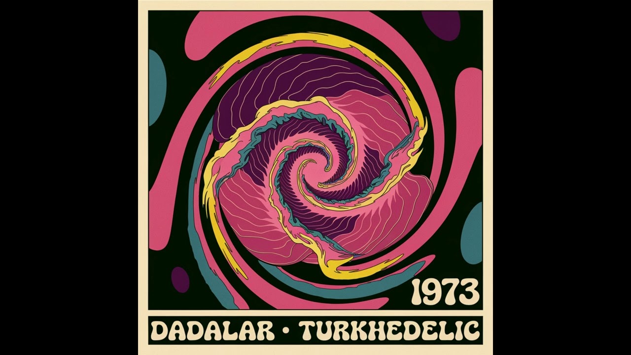 Dadalar - Turkhedelic (1973) [Full Album]