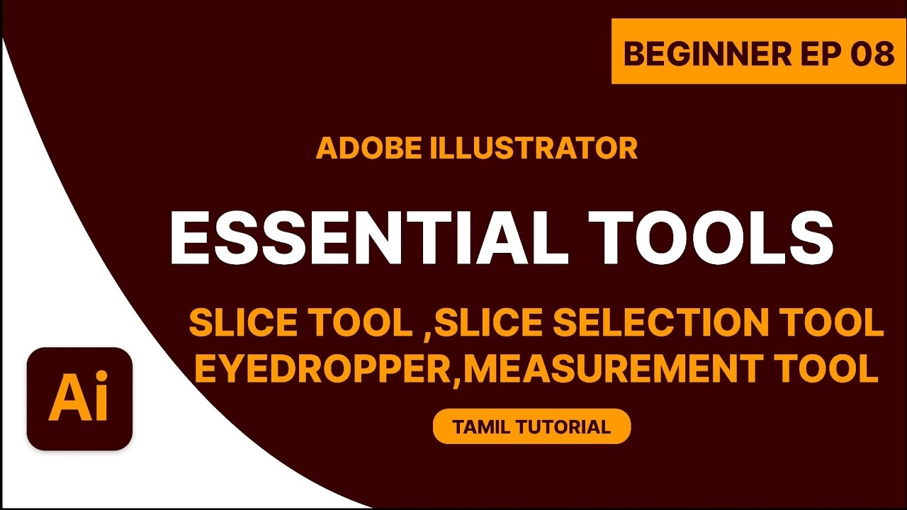 Adobe Illustrator Beginner Ep 08 Tamil | Slice, Eyedropper & Measurement Tools Tutorial