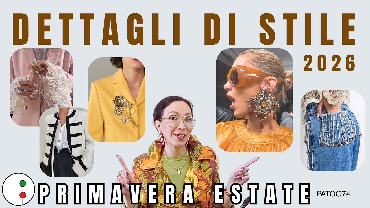 Dettagli di Stile Tendenze Primavera 2026, Brand Identity|Patoo74| StudioStile74 Consulenza Moda B2B