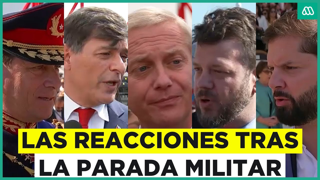 Parada militar 2025: Las reacciones de las autoridades tras el término del evento