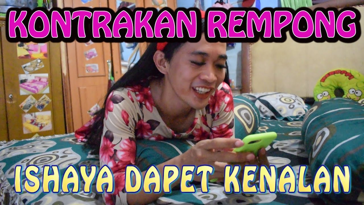 ISHAYA DAPAT KENALAN || KONTRAKAN REMPONG EPISODE 118
