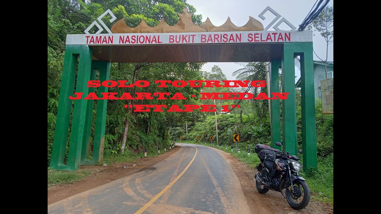 SOLO TOURING JAKARTA MEDAN ETAPE 1