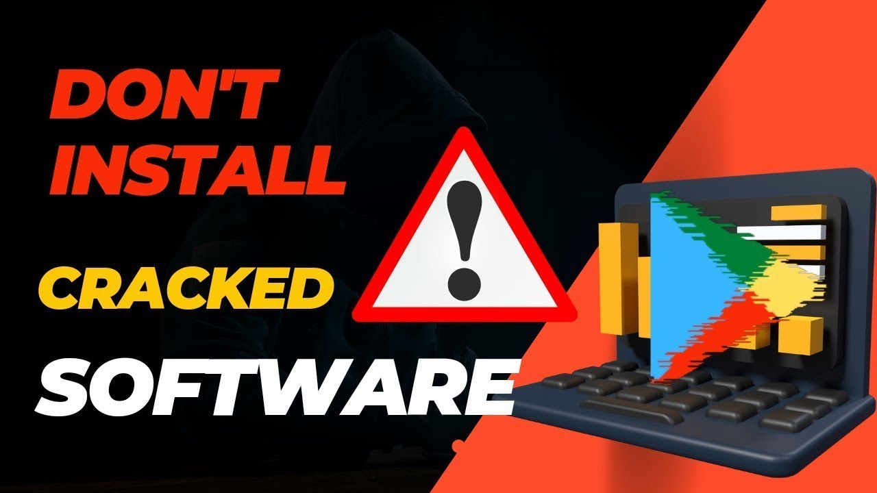 The Hidden Dangers of Using Cracked Software