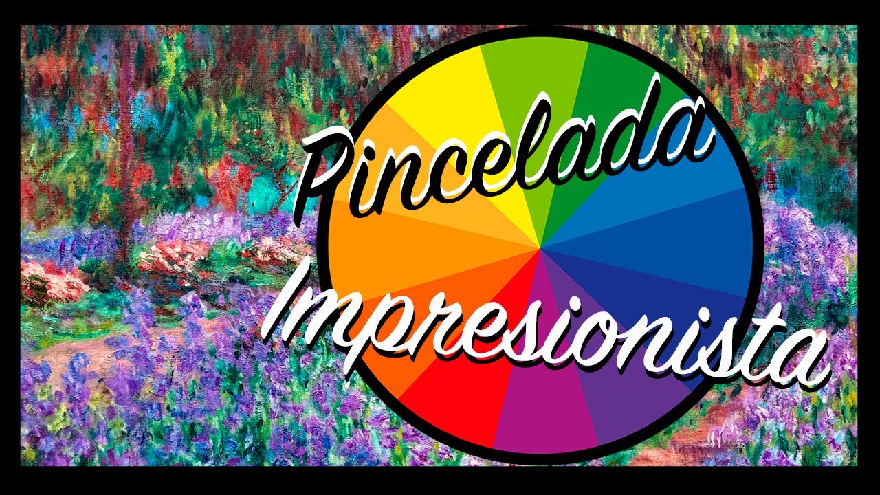Logrando la pincelada Impresionista