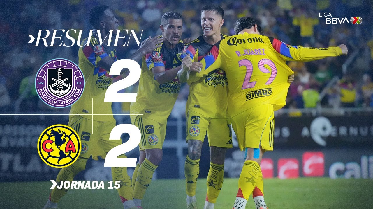 MAZATLÁN 2-2 AMÉRICA J15 AP25 | Dramático empate lleno de GOLAZOS