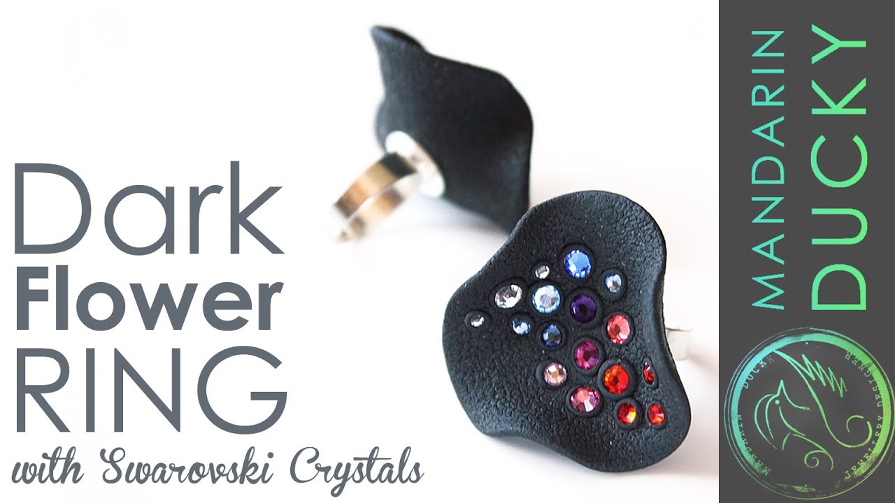 DARK FLOWER RING - polymer clay tutorial for beginners with Swarovski crystals ポリマークレイ ; 폴리머 클레이