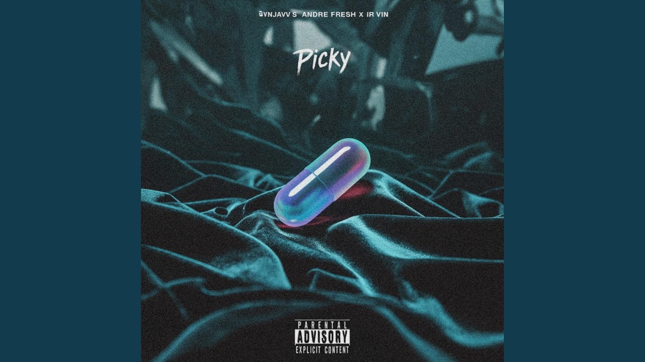 Picky (feat. Bvnjavvs & Irvin)