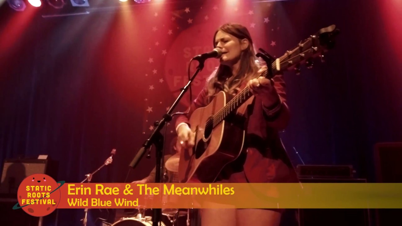 Erin Rae & The Meanwhiles - Wild Blue Wind (Static Roots Festival 2017)