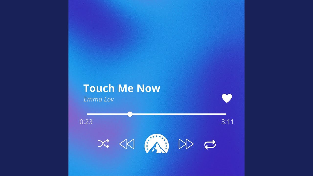 Touch Me Now