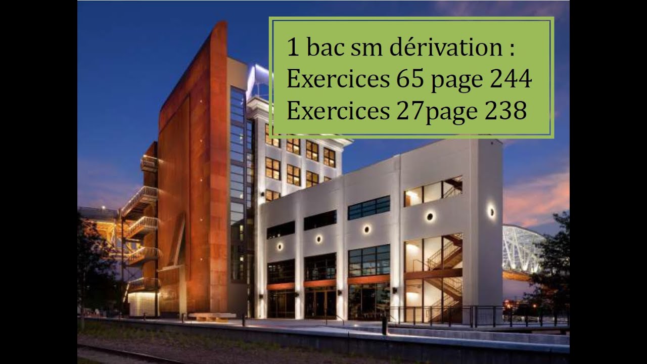 1 bac sm dérivation exercice 65 page 244 et 27 page 238 Almoufid