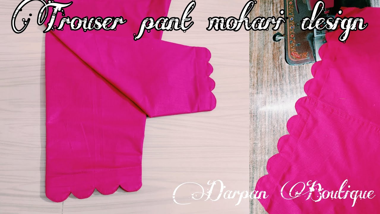 Trouser पैंट मोरी(कांगुरा)डिजाइन बनाना सीखे ||Trouser pant mohri design cutting and stitching