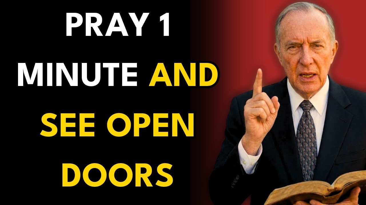 Morning Prayer to God to Receive Renewal and Transformation with Our Father Today - Derek Prince