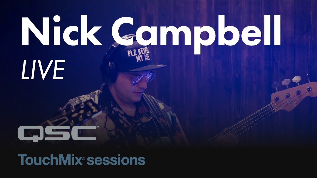 Nick Campbell Destroys: Sunday (Live) - TouchMix Sessions
